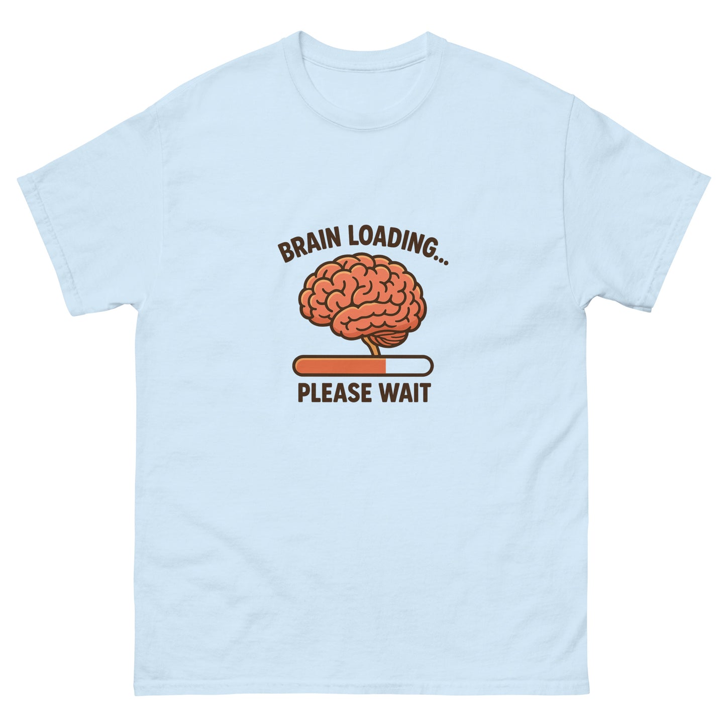 Light blue t-shirt with a graphic of a brain and text 'Brain Loading... Please Wait' on a white background
