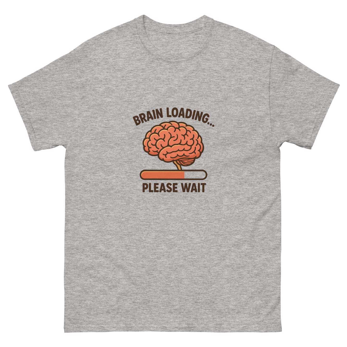 Gray t-shirt with a brain graphic and text 'Brain Loading... Please Wait' on a white background