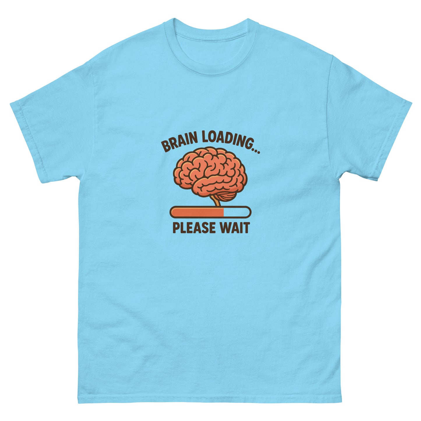 Light blue t-shirt with a graphic of a brain and text 'Brain Loading... Please Wait' on a white background